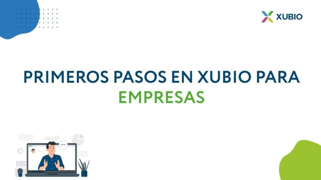 Xubio: La Guía Definitiva de Gestión para tu Negocio