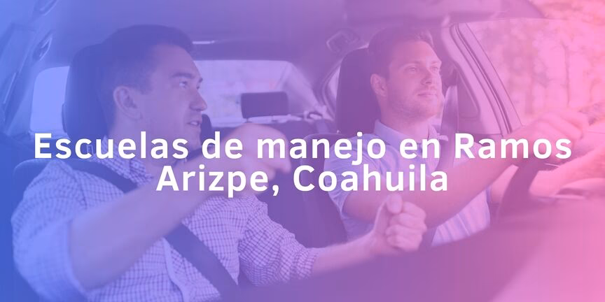 Cursos de Manejo en Saltillo: Guía de Precios