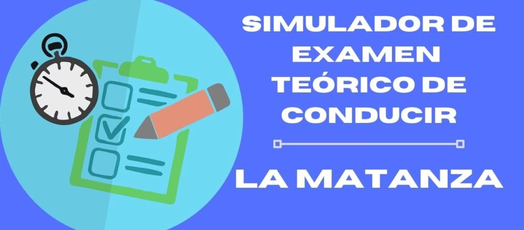 Examen de Conducir en La Matanza: Guía Completa